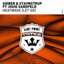 Sieber & Stavnstrup, Josie Sandfeld - Heatwave (Let Go)