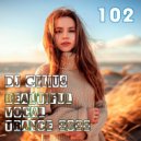 DJ GELIUS - Beautiful Vocal Trance 102