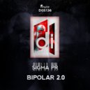 Sigma Pr - Bipolar 2.0