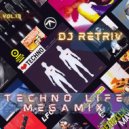 DJ Retriv - Techno Life Megamix vol. 13