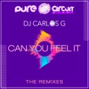 DJ Carlos G  - CAN YOU FEEL IT