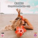 KosMat - Deep & Nu Hit Mix - 143