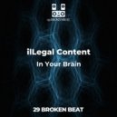 ilLegal Content - In Your Brain