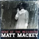 Matt Mackey - Chapter 1