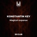 KONSTANTIN KEY - Magical expanse