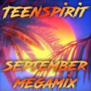 Teenspirit - September MegaMix (2022)
