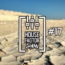 Van Ros - House Factor 17 (Old new word)