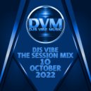 Djs Vibe - The Session Mix 10 (October 2022)