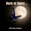 DMC Sergey Freakman - Back to Space