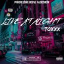 TOXXX - LIVE AT NIGHT vol.8