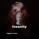 Tagirov Faat - Insanity