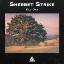 Sherbet Strike - Old oak