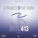 Alterace - A Trance Expert Show #413