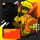 Statik Beat - Cookin