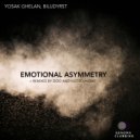 Yosak Ghelan & Biludyrst - Emotional Asymmetry