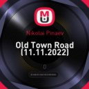 Nikolai Pinaev - Old Town Road (11.11.2022)