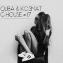 QUBA & KOSMAT - G-HOUSE #17