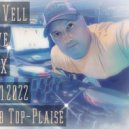 Dj Vell - Live mix Club Top_Place 18.11.2022
