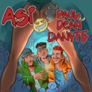 Paul Y Dean & Danyfe - ASÍ