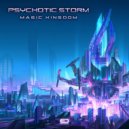 Psychotic Storm - Magic Kingdom