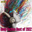 Sick-wit-it - Deep Techno Best of 2022