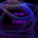 Unlodge - Passion