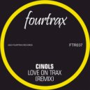 Cinols - Love On Trax (Remix)