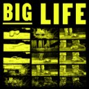 Big Life - Everybody Kiss