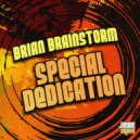 Brian Brainstorm, Jamie Bostron - Show Ya Love