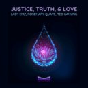 Ted Ganung - Justice, Truth, & Love Riddim