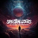 Spectralizers - To The End