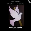Fabio Turchetti & Stefano Giust & David Wallace - Querela Pacis (feat. Stefano Giust & David Wallace)