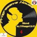 SVnagel (LV) - Progressive house mix-4 by