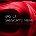 Basto - Gregory\'s Theme