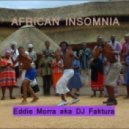 Eddie Morra - African Insomnia