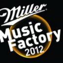Dj Zem - Miller Music Factory 2012