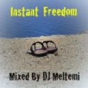 DJ Meltemi - Instant Freedom