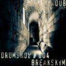 Breakskym - Drumshow # 004