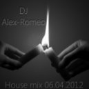 Dj Alex-Romeo - House mix 06.04.12