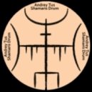 AndreyTus - Shamans Drum vol.21