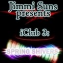 Jimmi Suns - iClub III: Spring Shivers