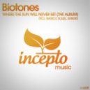 Biotones - Summer 5 AM