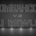 DJ Miwur - Moombahcore v.2