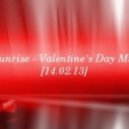 Sunrise - Valentine's Day Mix