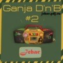 Jebar - Ganja D'n'B#2