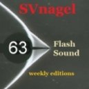 SVnagel - Flash Sound (trance music) 63 weekly edition