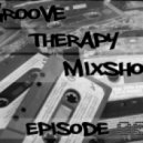 Yogi Man - Groove Therapy Mixshow - Episode 002