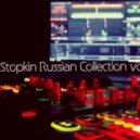 Dj Stopkin - Russian Collection vol.2