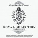 Alexey Gavrilov - Royal Selection 87.09.10.13