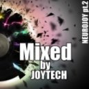 Joytech - Neurojoy (Pt. 2)